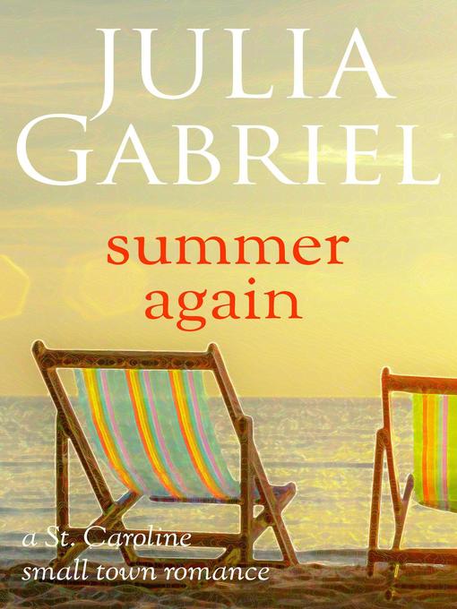Title details for Summer Again by Julia Gabriel - Available